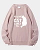 Wenigstens liebt mich meine Katze - Pellet Fleece Sweatshirt