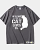 Au moins, mon chat m'aime - T-shirt lourd