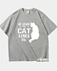 Au moins, mon chat m'aime - T-shirt surdimensionné à poids élevé