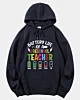 Battery Life Of A Perschool Teacher Classic Hoodie