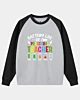 Battery Life Of A Perschool Teacher Raglan Sleeve Sweatshirt