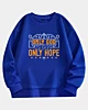 Christian Nur Gott ist unsere einzige Hoffnung Drop Schulter Fleece Sweatshirt