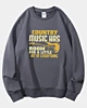 La musique country a de la place pour un peu de tout Sweat-shirt en molleton classique.