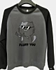 Angry Cat Fluff You - Sweat à manches raglan