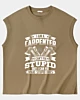 Funny I'm A Carpenter I Cant Fix Stupid Sleeveless T-shirt