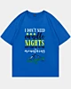 I Don't Need Cadle Nights Oversized Drop Shoulder T-Shirt