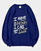 I Have A Hero I Call Him Dad Classic Sweatshirt