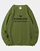 Sweatshirt en laine polaire I'm Shameless What's Your Excuse Pellet Pellet