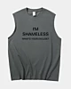 I'm Shameless What's Your Excuse Tank Top