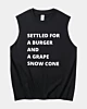 Settled For A Burger And A Grape Snow Cone 1 Tank Top