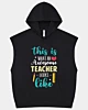 This Is What An Awesome Teacher Looks Like Sleeveless Hoodie