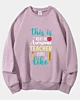 This Is What An Awesome Teacher Looks Like Classic Fleece Sweatshirt