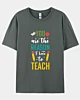 You Are The Reason To Love To Teach 5.3oz Classic T-Shirt