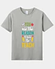 You Are The Reason To Love To Teach 6.2oz Classic T-Shirt