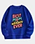 A Girl Says Best Mom In History Ever Drop Shoulder Fleece Sweatshirt