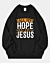 Christian All My Hope Is In Jesus Oversized Sweatshirt