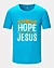 Christian All My Hope Is In Jesus Quick Dry T-Shirt